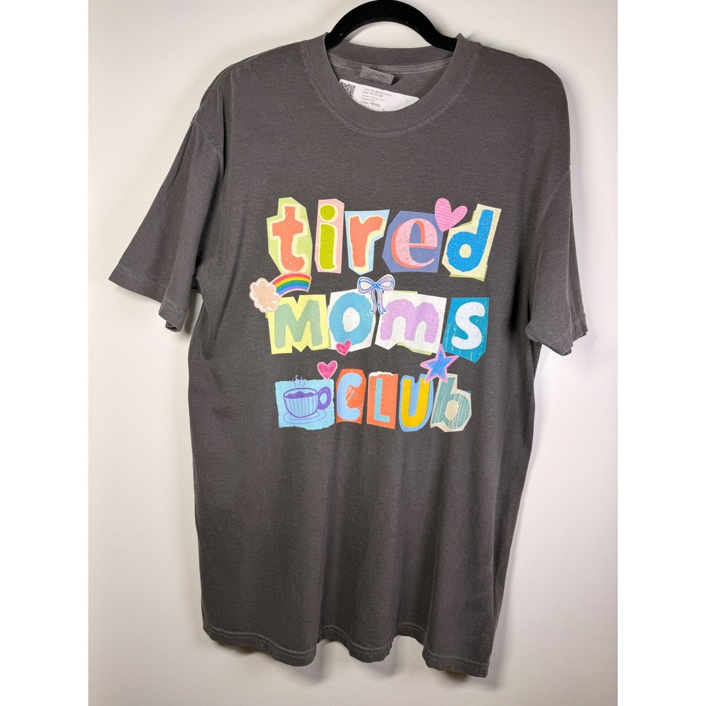 Comfort Colors Tired Moms Club T-Shirt Women L Pepper Gray NWT Rainbow Graphic T
